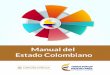 Manual del Estado Colombiano · ESTRUCTURA DEL ESTADO COLOMBIANO Indice General 4 Página Providencia y Santa Catalina – INFOTEP Instituto Colombiano Para el Fomento de la Educación