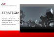 STRATEGIA - CodFiscal NET 1 Strategia Agen¥£iei Na¥£ionale de Administrare Fiscal¤’ privind serviciile