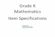 Grade K Mathematics Item Specifications ... Grade Kindergarten Mathematics Page 4 of 32 Updated 09/17/2019