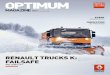 RENAULT TRUCKS K: FAILSAFE · OPTIMUMMAGAZINE – The Renault Trucks magazine 2 Optimum Magazine has been reaching out to transport professionals all over the world for the past 20
