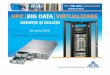 HPC Big Data Virtualization - PRO  ... HPC * Big