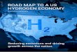 ROAD MAP TO A US HYDROGEN ECONOMY · 2019-12-04 · American Honda Motor Co., Inc ... ROAD MAP TO A US HYDROGEN ECONOMY Executive summary 4. and another 3 to 8 percent (depending