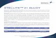 STELLITE 21 ALLOY - deloro.comSTELLITE TM 21 consists of a CoCrMo alloy matrix containing dispersed hard carbides which strengthen the alloy and increase its hardness, but also decrease