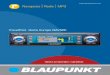 Navigacija Radio MP3...3 Blaupunkt je sinonim tehničke kom-petencije kod mobilnog radio prij-ma, preciznih navigacijskih sustava i prvoklasnog zvuka. Svoj debi je plava točka prvi