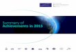 Summary of Achievements in 2015 - European GNSS Agency · Summary of Achievements in 2015. 3 2015 was an important year for finalising the . Galileo programme’s foundation. From