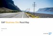 SAP Business One Road Map - castgroup.itThis presentation and SAP‘s strategy and possible future deveol pments are subject to change and may be changed by SAP at any time for any
