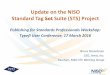 Update on the NISO Standard Tag Set Suite (STS) Projecttypefiwebcontent.s3.amazonaws.com/UserConference/2016/Bruce_Rosenblum... · Update on the NISO Standard Tag Set Suite (STS)