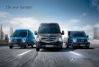 The new Sprinter. - trucks.mercedesbenzmena.comThe new Sprinter is the ideal transport solution for every trade. With the Sprinter chassis, either with a standard frame or a low frame,