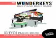 The piano books in this guide arePiano students are ready to start in the WunderKeys Intermediate Level I books when they have completed Piano Adventures Level 2B, Alfred Premier 2B,