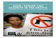 arms, gender and security in the pacificalexroni/TR2017 Readings/TR_2017_10/Publication gender arms and...arms, gender and security outside of conflicts? To better understand how arms