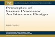 Architecture Design - Yale UniversityArchitecture Design Jakub Szefer Series Editor: Margaret Martonosi, Princeton University Principles of Secure Processor Architecture Design Jakub