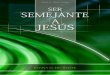 Ser Semejante a Jesús (2004) - WordPress.com · Jesús, nuestro modelo, dependía de la oración, 1 de enero Y Cristo, en los días de su carne, ofreciendo ruegos y súplicas con