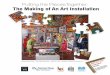 Putting the Pieces Together: The Making of An Art …conservation—a wide range of activities that interpret its collections, interests and communities. The museum enhances peoples’