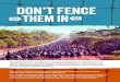 Don’t fencE them in - BirdLifeState Barrier Fence, once known as the Rabbit Proof Fence. This program will lead to significant impacts on wildlife, including the deaths of tens of