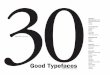 Humanist/ Old Style Serif 30a Goudy Goudy Old Style (also known as just Goudy) is an old-style classic serif typeface originally created by Frederic W. Goudy for American Type Founders