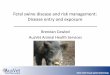 Feral swine disease and risk management: Disease entry and ... · Feral swine disease and risk management: Disease entry and exposure Brendan Cowled AusVet Animal Health Services