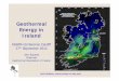 Geothermal Energy in Ireland - Renewable heat Burgess.pdf · 2014-04-20 · GEOTHERMAL ASSOCIATION OF IRELAND IRETHERM is a significant new geothermal energy research project funded