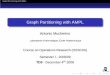 Graph Partitioning with AMPL - Antonio Mucherino Graph Partitioning with AMPL Graph partitioning Introduction