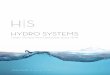 If you dream it, we can build it. - Hydrosystems · SERVICE & SUPPORT Hydro Systems, Inc., founded in 1978, is based on the principle of providing high-quality whirlpool bathtubs