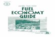Model Year 1999 Fuel Economy Guide · idling time and no stops (except at the end of the test). NOTE: To make the numbers in the Fuel Economy Guide more useful for consumers, EPA