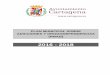PLAN MUNICIPAL SOBRE ADICCIONES Y DROGODEPENDENCIAS · PDF file 2017-02-28 · Plan Municipal sobre Adicciones y Drogodependencias (PMAD) de Cartagena 2016-2018 Página 7 año 2009