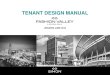 TENANT DESIGN MANUAL - Simon Property Group - Tenant... · Tenant Design Manual Provide mall specific architectural, sign and engineering design criteria Kiosk Design Manual Architectural