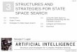 Slide 3.1 3 STRUCTURES AND STRATEGIES FOR STATE SPACE …mhtay/ITEC480/Lecture/Lecture_3... · 2005-02-17 · solution states and the arcs correspond to steps in a problem-solving