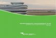 ENVIRONMENTAL MANAGEMENT PLAN · 2019-08-16 · EDMONTON INTERNATIONAL AIRPORT ENVIRONMENTAL MANAGEMENT PLAN 6 4. Positive Impact through Sustainability Edmonton Airports endeavors