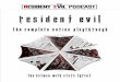 The Complete Series Playthrough – The Resident Evil ...The Complete Series Playthrough – The Resident Evil Podcast () 2. The Complete Series Playthrough – The Resident Evil Podcast