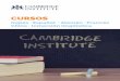 CURSOS - Cambridge Institute · ambridge nstitute (+3 917 57 555 55 3 ¿Por qué estudiar en Cambridge Institute? ¿Quiénes somos? Más de 50.000 alumnos en el mundo Cambridge Institute