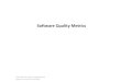 Software Quality Metrics - Universiti Tenaga Nasionalmetalab.uniten.edu.my/~hazleen/CSEB453/Ch10.pdf · •Objectives of quality measurement • Classification of software quality