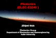 Photonics (ELEC-E3240 ) · Printed Photonics. Fundamentals of printable, flexible photonic devices. Silicon photonics. Introduction to silicon photonics, its applications and recent