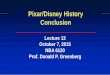 Pixar/Disney History Conclusion - Computer WEB Pixar.Disney History and... Disney/Pixar 1991 Feature Film Agreement • Pixar was to produce three computer-animated films for Disney