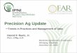 Precision Ag Update - University of Manitoba · Precision Ag Update--Trends in Practices and Management of DataHarold F. Reetz, Jr. Ph.D., CPAg, CCA. Manitoba Agronomists Conference