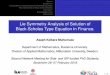 Lie Symmetry Analysis of Solution of Black-Scholes Type ... · He largely created the theory of continuous symmetry and applied it to the study of geometry and differential equations
