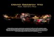 David Gazarov Trio - Konzertverein · PDF file 2018-08-23 · colleague Aziza Mustafa Zadeh, he studied classical piano and compositi-on under Shostakovitch’s student Elmira Nasirova