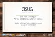 SAP Fiori Launchpad All You Need to Know to Get Started AC Slide Decks Wednesday/ASUG83659... · SAP Fiori launchpad configuration cockpit Role-based preview News & notifications