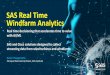 SAS Real Time Windfarm Analytics - cisco.com · SAS Real Time Windfarm Analytics Real time decisioning that accelerates time to value with AI/ML SAS and Cisco solutions designed to