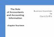 The Role of Accountants Business Essentials and Accounting ...cf.linnbenton.edu/bcs/bm/rudermc/upload/ebert_be9_inppt14.pdf · 9e Ebert/Griffin The Role of Accountants and Accounting