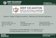 DEEP EXCAVATION...Deep Excavation Definition RELIABLE GEOEXPERTISE sales@deepexcavation.com 1-206-279-3300   DEEP EXCAVATION EXPERTS IN GEOTECHNICAL ENGINEERING AND