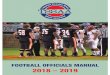 FOOTBALL OFFICIALS MANUAL 2018 – 2019 Adaptation...Page 78 TSSAA FOOTBALL OFFICIALS MANUAL VI. secure names of coaching staff personnel who will be responsible for sideline safety
