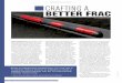 LTTGE CNG CRAFTING A BETTER FRAC · 2019-11-15 · Schlumberger’s solution is its BroadBand Sequence fracturing tech nique, which uses a new diverting tech nique made of fully degradable