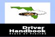 Driver Handbook - Funny in Florida · Travel updates, including accidents, lane closures, severe weather and construction • Public safety alerts and emergency evacuation information