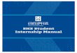 SHS Student Internship Manual - University of …...settings with an emphasis on how the practitioner applies concepts and principles related to SHS fields of study. Completion of