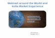 Walmart around the World and India Market Experiencenill.faculty.unlv.edu/Walmart International Presentation October 2017.pdf · #3, Ratan Tata, Softbank, eBay and Alibaba funded