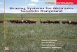 EC127 Grazing Systems for Nebraska Sandhills Rangelandextensionpublications.unl.edu/assets/pdf/ec127.pdfrelatively low animal performance during the last half of the grazing season