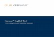Test Description and Validation Summary · The Versant™ English Test, powered by Ordinate technology, is an assessment instrument designed to measure how well a person understands