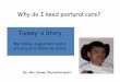Why do I need postural care? Tommy s Story · Why do I need postural care? By: Bas Jansen (Physiotherapist) Tommy’s Story My family, supporters and I are proud to share my story