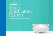 Major Australian Banks: Full Year 2017 Results Analysis · 2020-03-08 · impacting the banking industry, many of which are structural in nature, the major banks are well placed to