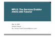 MPLS: The Services Enabler AfNOG 2006 Tutorial · •LDP, as its name implies, is designed to do label distribution for MPLS. •LDP is the set of procedures and messages by which